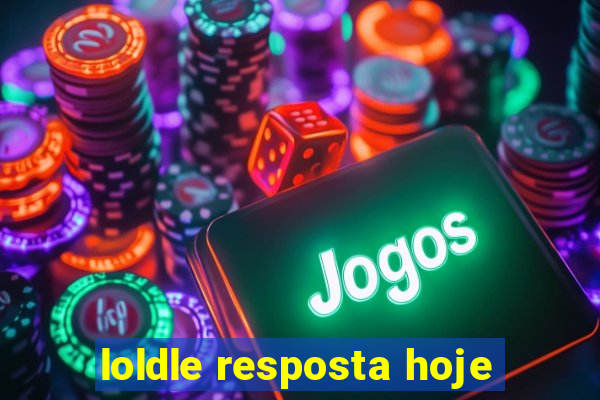 loldle resposta hoje