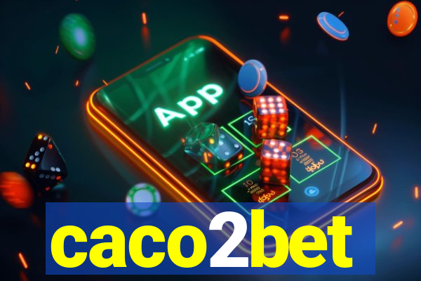 caco2bet