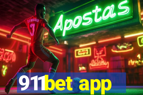 911bet app