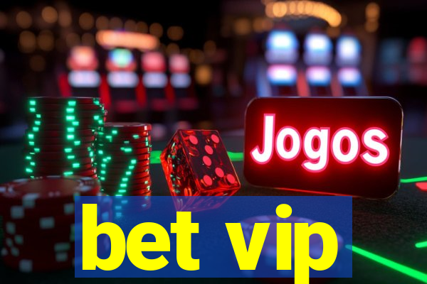 bet vip