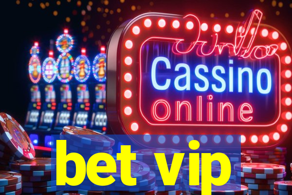 bet vip