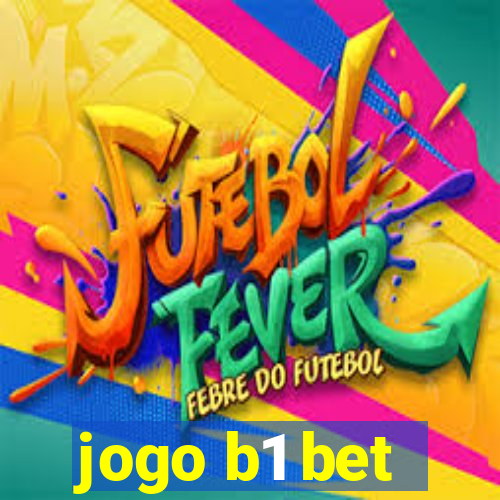 jogo b1 bet