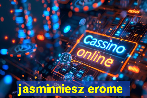 jasminniesz erome