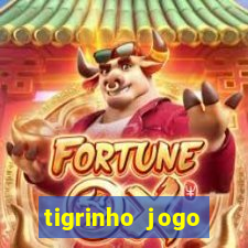 tigrinho jogo deposito minimo 1 real