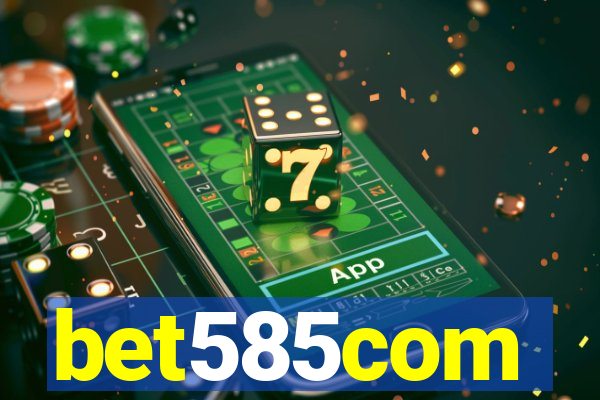 bet585com