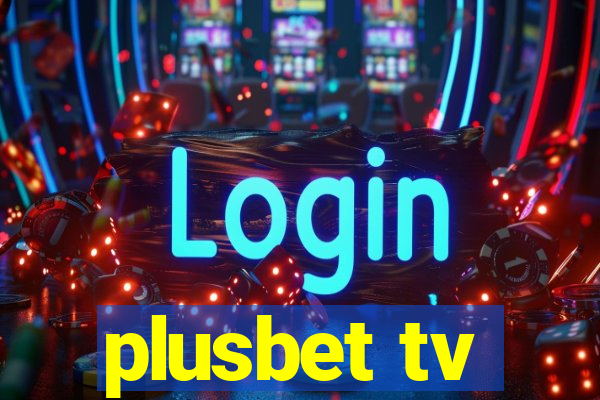 plusbet tv