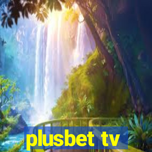 plusbet tv