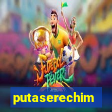 putaserechim