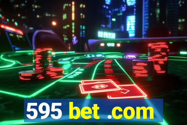 595 bet .com