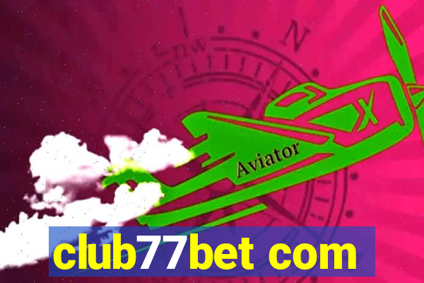 club77bet com