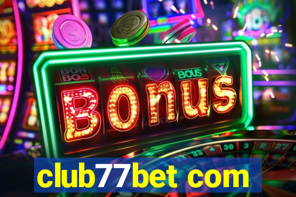 club77bet com