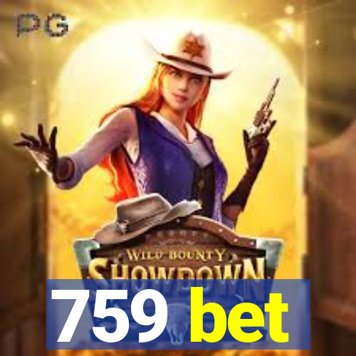 759 bet