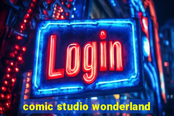 comic studio wonderland