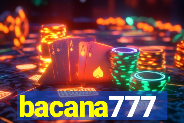 bacana777