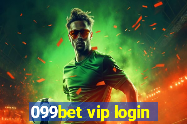 099bet vip login