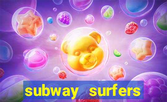 subway surfers dinheiro infinito