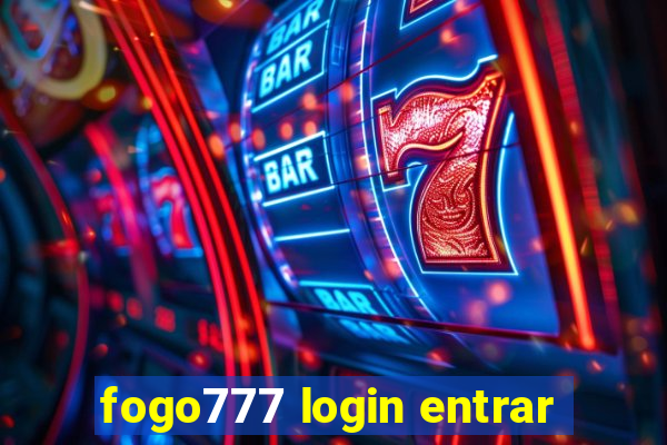 fogo777 login entrar