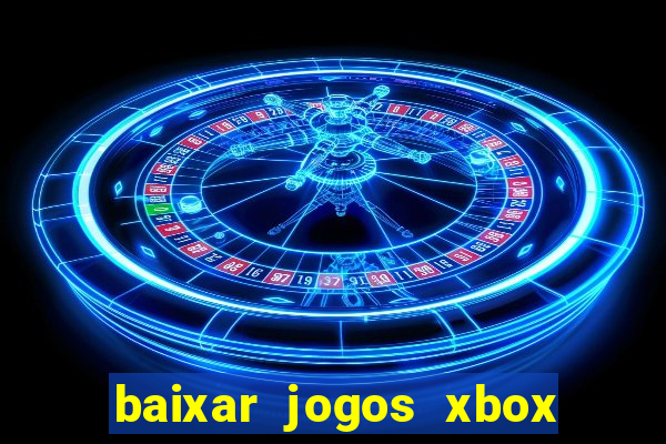 baixar jogos xbox 360 rgh torrent