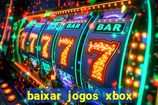 baixar jogos xbox 360 rgh torrent