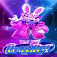 net framework 4.0 v 30319 windows 7 64 bit