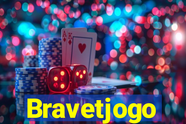 Bravetjogo