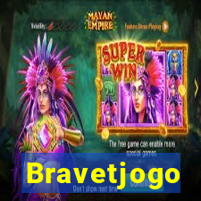 Bravetjogo