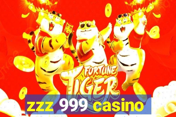 zzz 999 casino