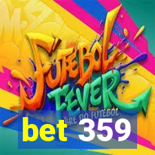 bet 359