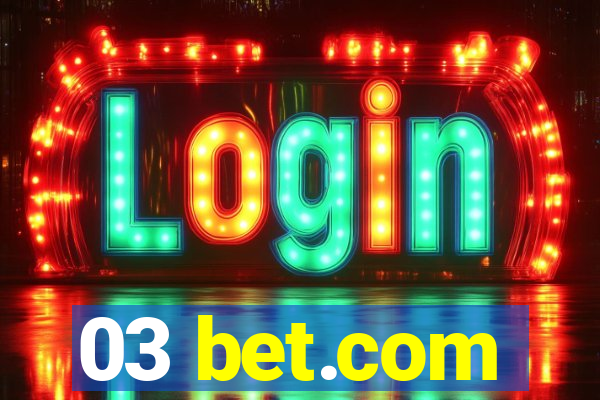 03 bet.com