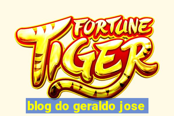 blog do geraldo jose