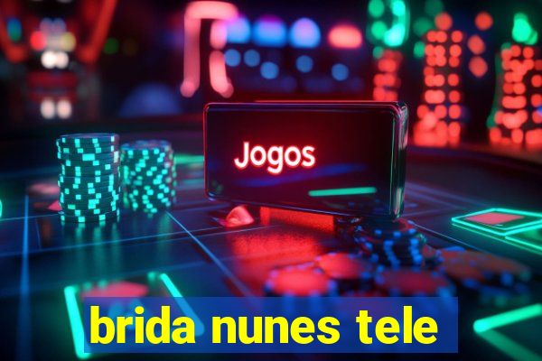 brida nunes tele