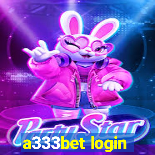 a333bet login