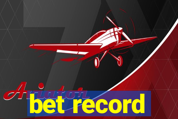 bet record