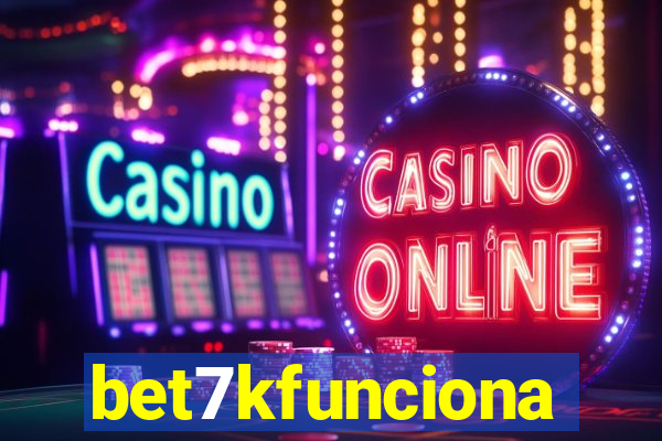 bet7kfunciona