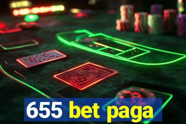 655 bet paga