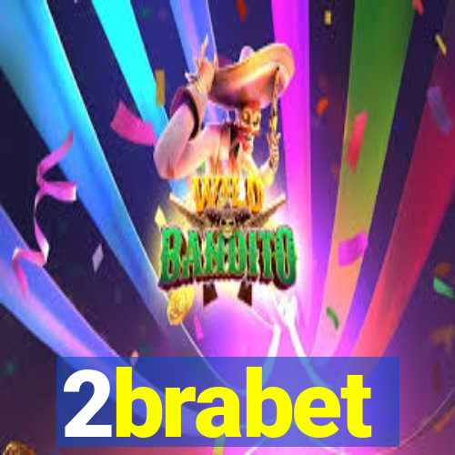 2brabet