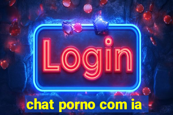 chat porno com ia