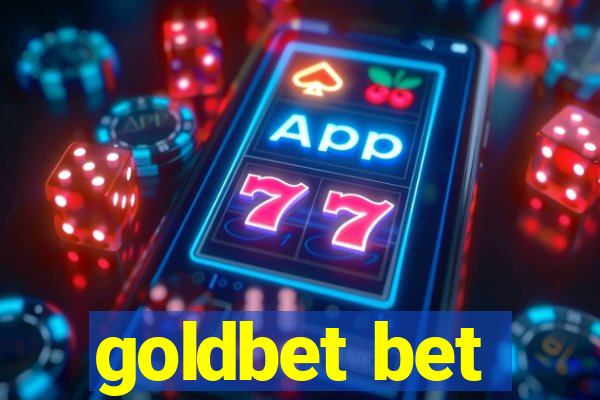 goldbet bet