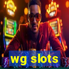 wg slots