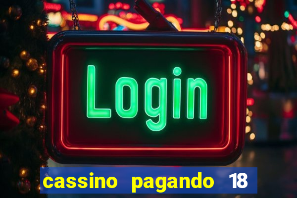 cassino pagando 18 reais no cadastro