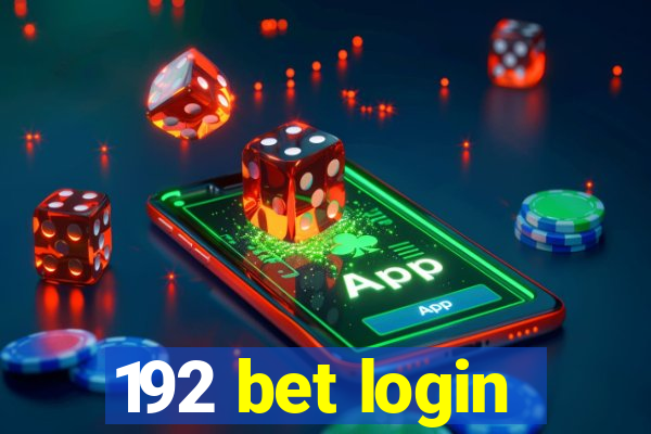 192 bet login