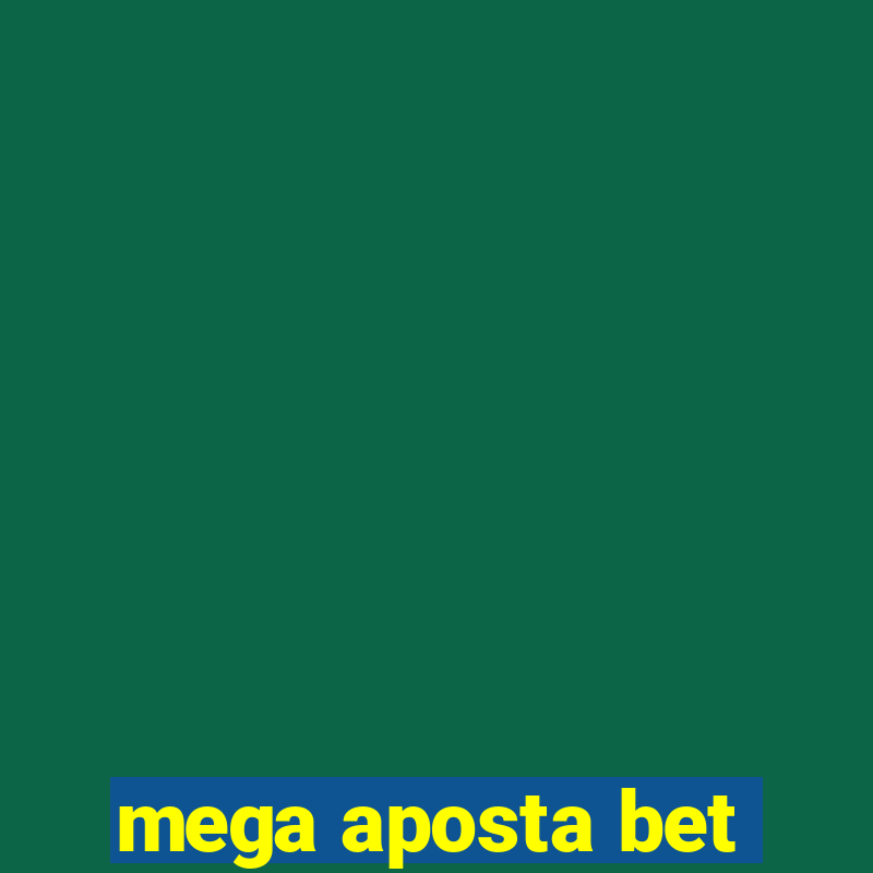 mega aposta bet