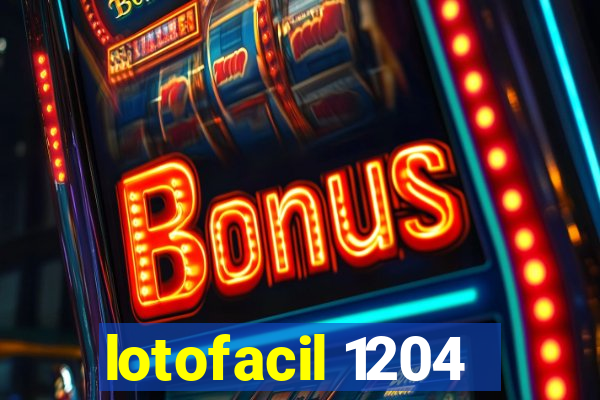 lotofacil 1204