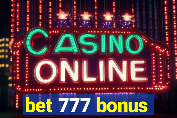 bet 777 bonus