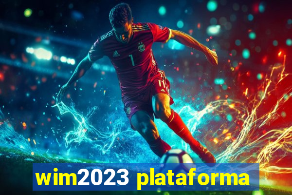 wim2023 plataforma