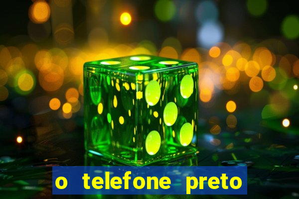 o telefone preto torrent magnet