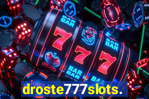 droste777slots.com