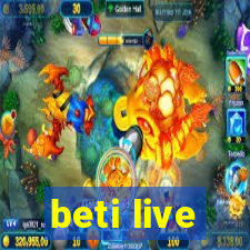 beti live