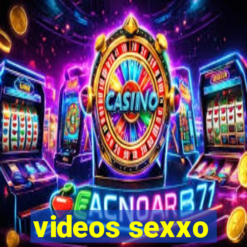 videos sexxo