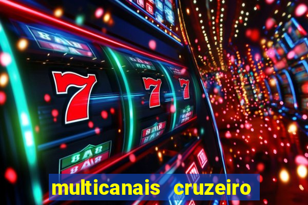 multicanais cruzeiro x flamengo